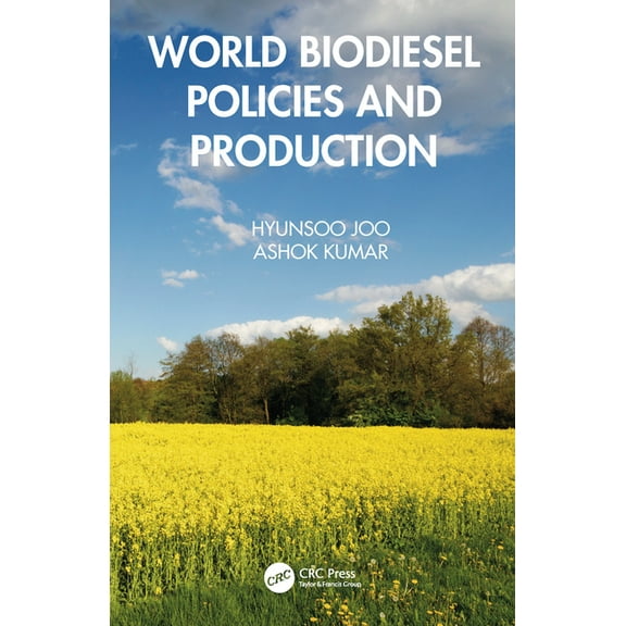 World Biodiesel Policies and Production, (Hardcover)