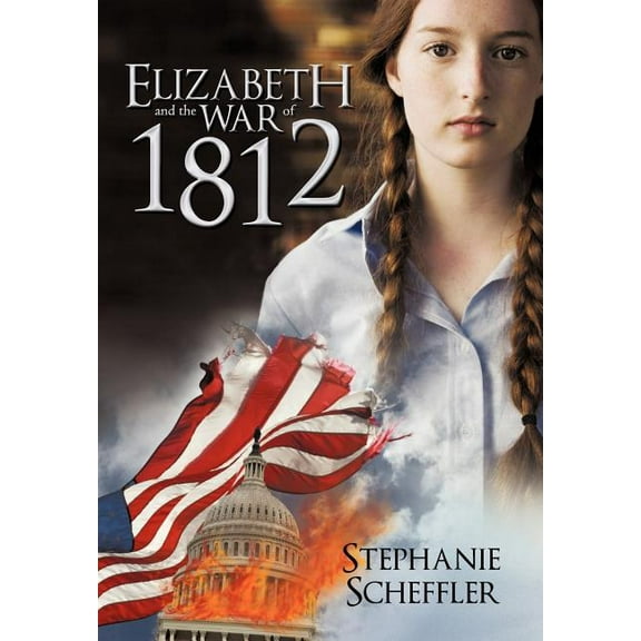 Elizabeth and the War of 1812