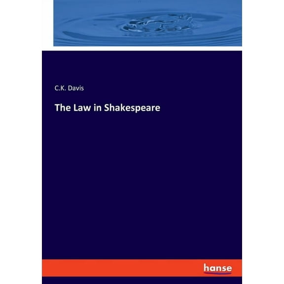 The Law in Shakespeare, (Paperback)