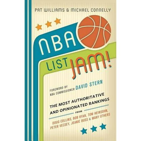 - NBA List Jam!: The Most Authoritative and Opinionated Rankings from Doug Collins, Bob Ryan, Peter Vecsey, Jeanie Bu - eBook