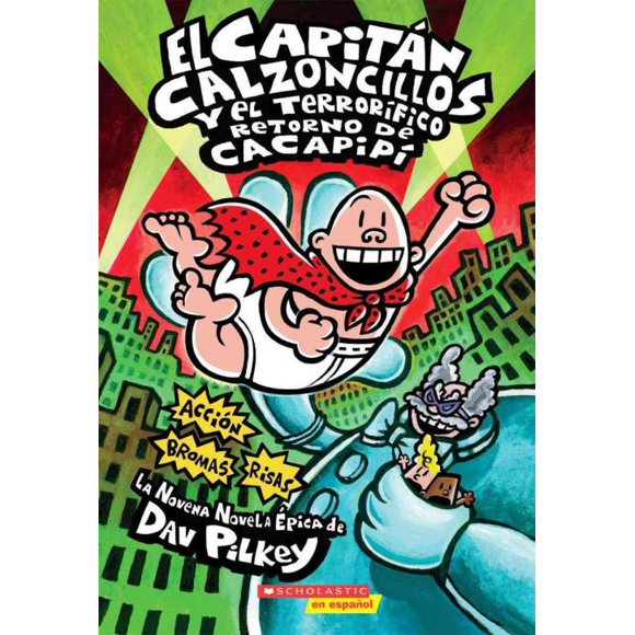 Capitan Calzoncillos Y El Terrorifico Retorno De Cacapipi / Captain Underpants a