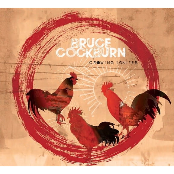 Bruce Cockburn - Crowing Ignites - Music & Performance - Vinyl
