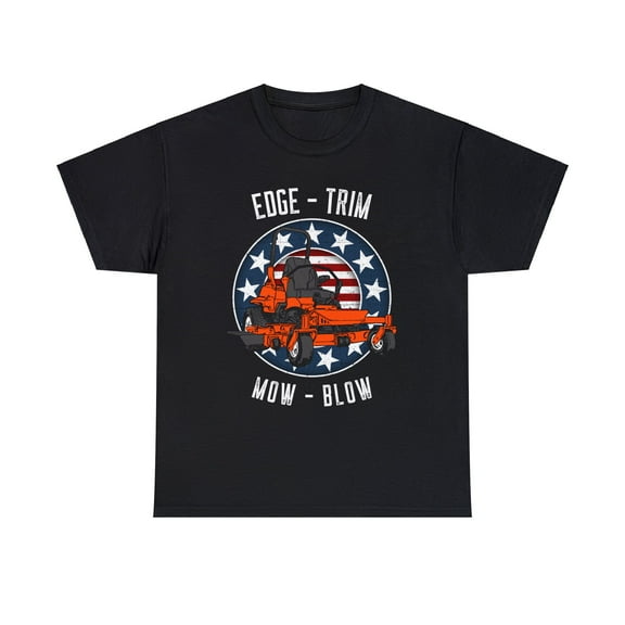 Edge, Trim, Mow, Blow Lawn Mowing T-Shirt