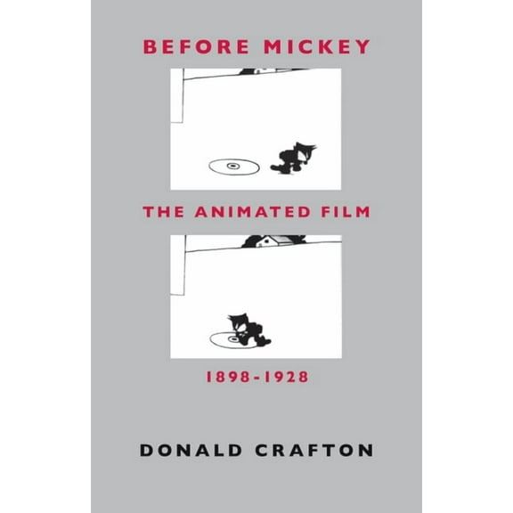 Before Mickey: The Animated Film 1898-1928, (Paperback)