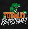thumbnail image 2 of Cool Totally Roarsome Dinosaur Pun Men's Graphic T Shirt Tees Brisco Brands S, 2 of 5