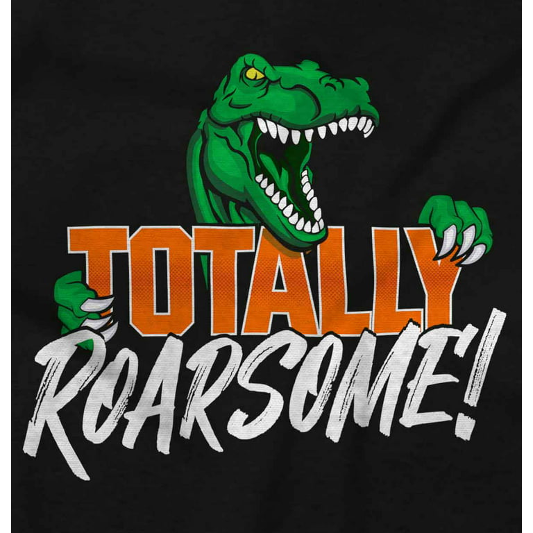 Totally ROARSOME
