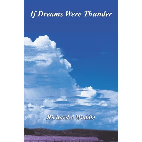 If Dreams Were Thunder (Paperback)