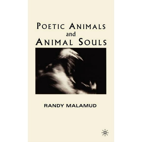 Poetic Animals and Animal Souls, (Hardcover)
