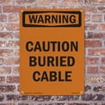 thumbnail image 5 of Caution Buried Cable OSHA WARNING Rigid Plastic Sign 10 Inch x 7 Inch - 5 Pack, 5 of 8