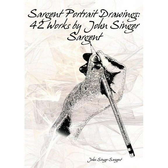Sargent Portrait Drawings, (Paperback)