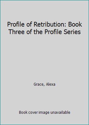 Profile of Retribution