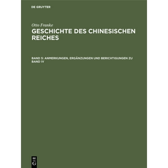 Anmerkungen, Ergänzungen und Berichtigungen zu Band IV, (Hardcover)