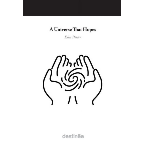 A Universe That Hopes, (Hardcover)