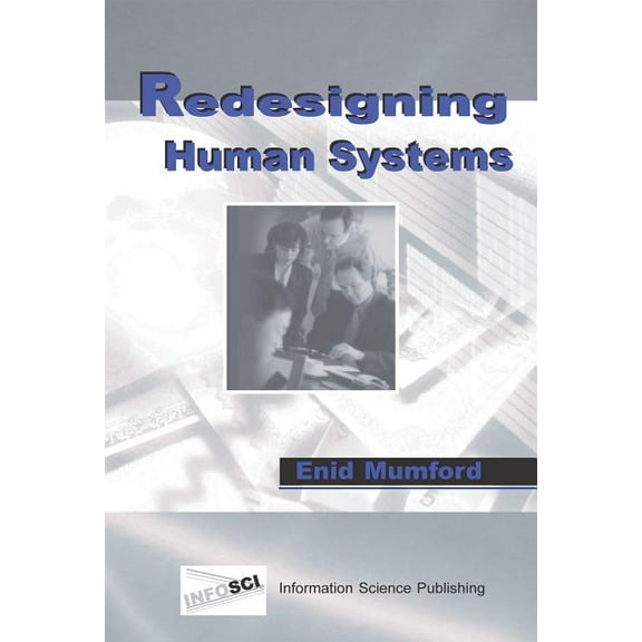 Redesigning Human Systems, (Hardcover)