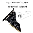 thumbnail image 5 of Tarjeta Adaptadora PCIe 4.0 X16 A 4 Puertos Oculink SFF-8611 y 8612 Compatible con Tarjeta Adaptadora SSD SFF-8611 y 8612 A SFF-8639 U.2, 5 of 5