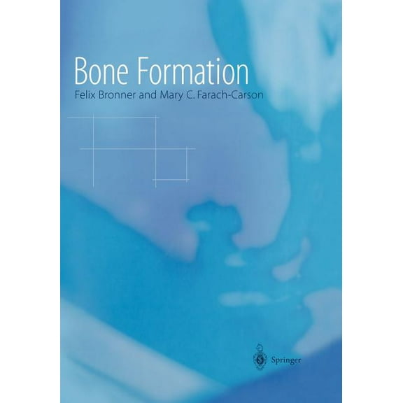 Topics in Bone Biology Bone Formation, Book 1, (Paperback)