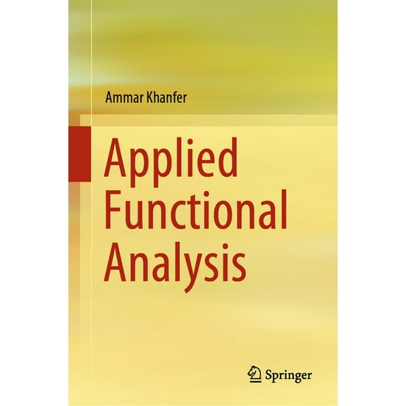 Applied Functional Analysis, (Hardcover)