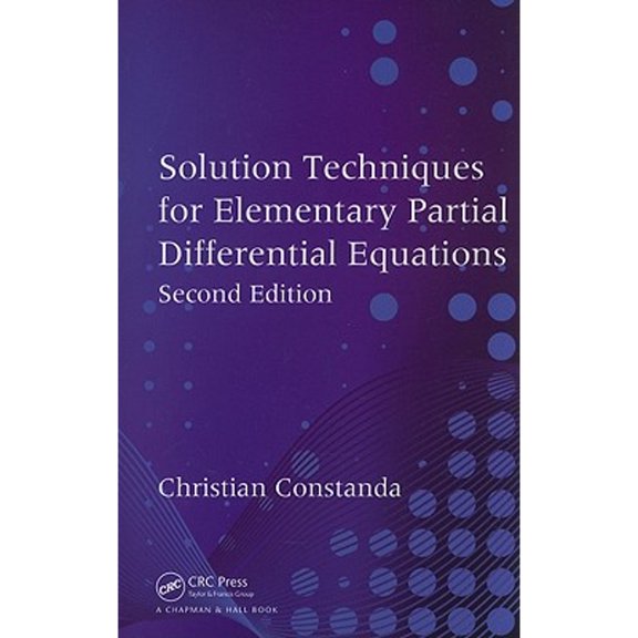 Pre-Owned Solution Techniques for Elementary Partial Differential Equations (Paperback) 1439811393 9781439811399