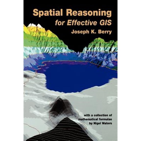 Pre-Owned Spatial Reasoning for Effective GIS Paperback