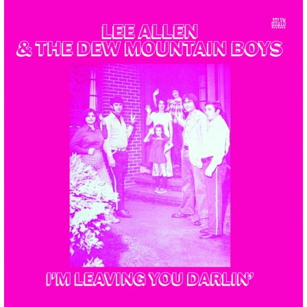 Allen,Lee / Dew Mountain Boys - I'm Leaving You Darlin' - Music & Performance - CD