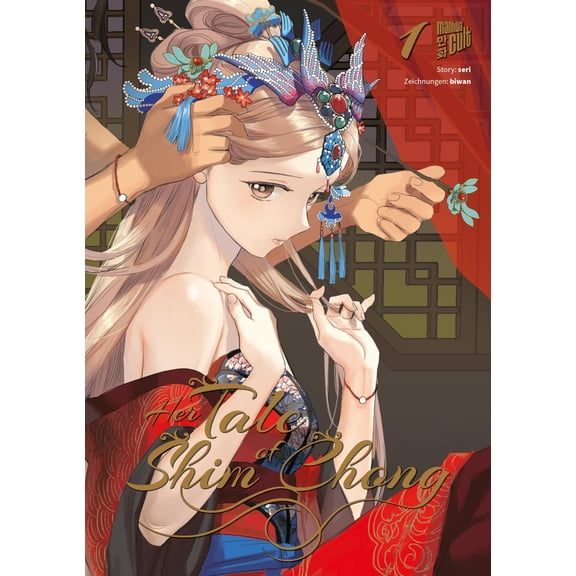 seri,Alexandra Dickmann,Biwan Her Tale of Shim Chong 1 (Paperback)