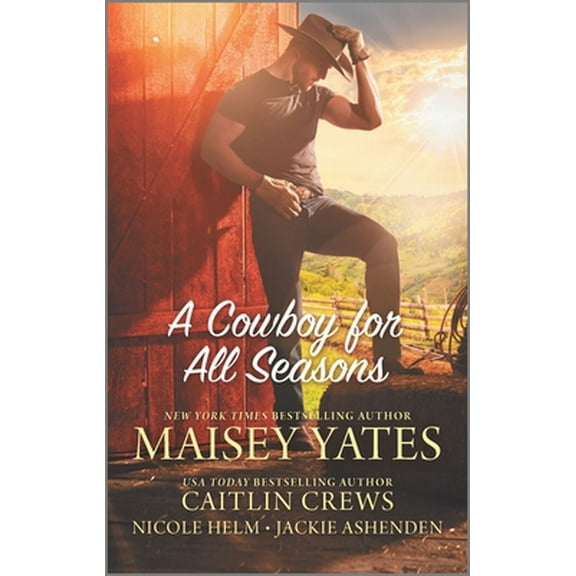 Pre-Owned A Cowboy for All Seasons (Mass Market Paperback) 1335014098 9781335014092