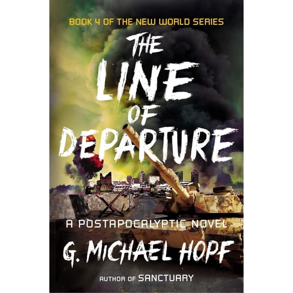 Pre-Owned The Line of Departure: A Postapocalyptic Novel (Paperback) 0142181528 9780142181522