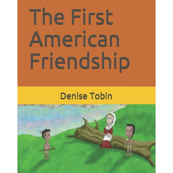 The First American Friendship, (Paperback)
