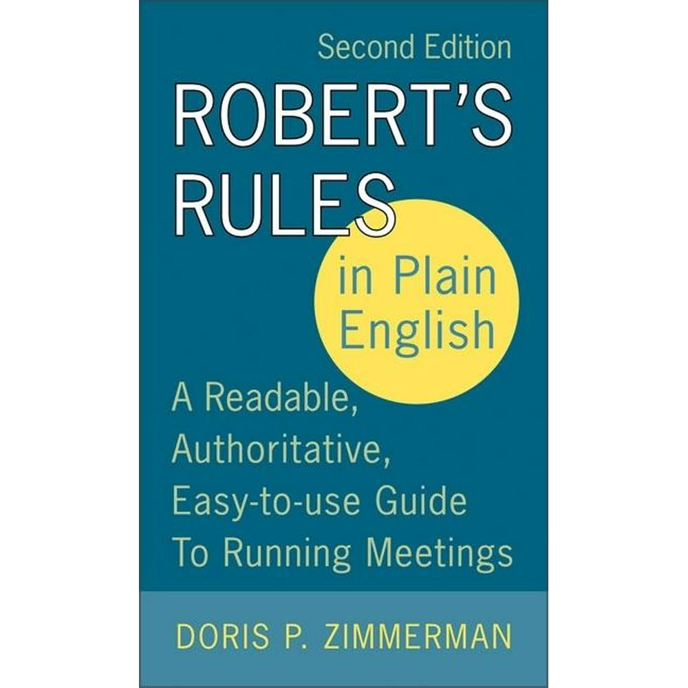 Robert's Rules in Plain English Robert's Rules in Plain English, 2nd