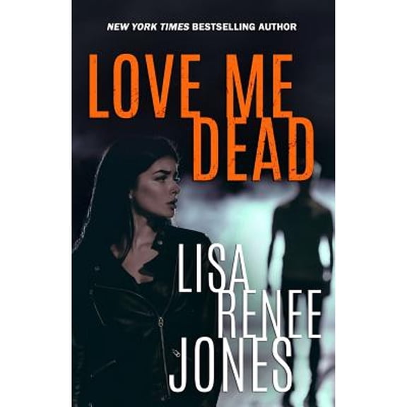 Lilah Love: Love Me Dead (Paperback)