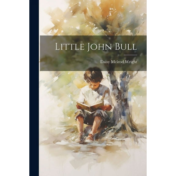 Little John Bull, (Paperback)