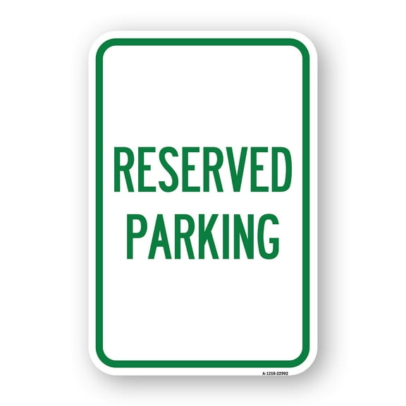SignMission A-1218-22992 12 x 18 in. Aluminum Sign - Reserved Parking