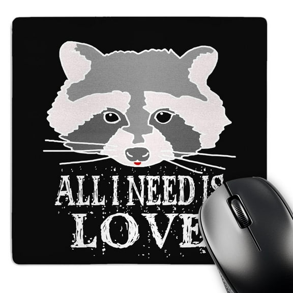 3dRose, Funny raccoon face. All I need is love on black background, MousePad