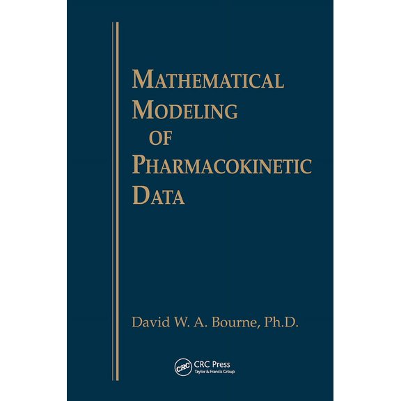 Mathematical Modeling of Pharmacokinetic Data, (Hardcover)