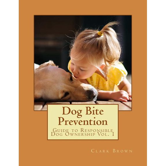 Guide to Responsible Dog Ownership Dog Bite Prevention, Book 1, (Paperback)