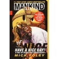 thumbnail image 1 of Mankind: Have A Nice Day!, 1 of 2