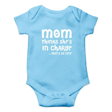 

Mom Thinks She s In Charge... That s So Cute - I Love My Mommy - Cute One-Piece Infant Baby Bodysuit
