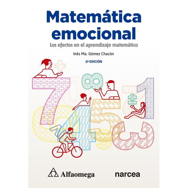Matemática Emocional Los Afectos En El Aprendizaje Matemático