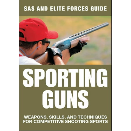 Sporting Guns - eBook (Best Sporting Clays Gun For The Money)