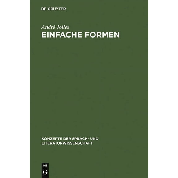 Konzepte Der Sprach- Und Literaturwissen Einfache Formen: Legende, Sage, Mythe, RÃ¤tsel, Spruch, Kasus, Memorabile, MÃ¤rchen, Witz, Book 15, (Hardcover)