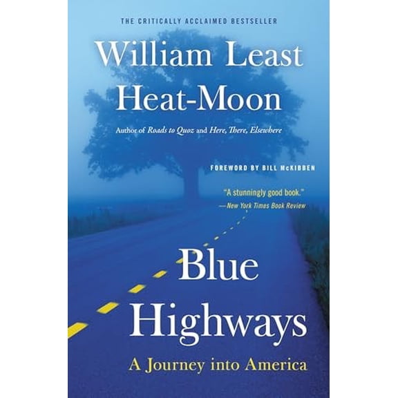 Pre-Owned Blue Highways: A Journey into America, 9780316353298, 0316353299, Paperback, Edition Unstated edition