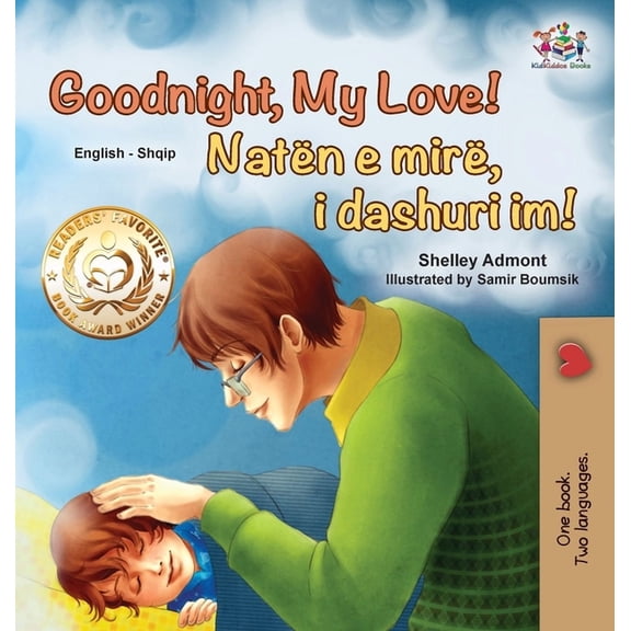 English Albanian Bilingual Collection Goodnight, My Love! (English Albanian Bilingual Book for Kids), (Hardcover)