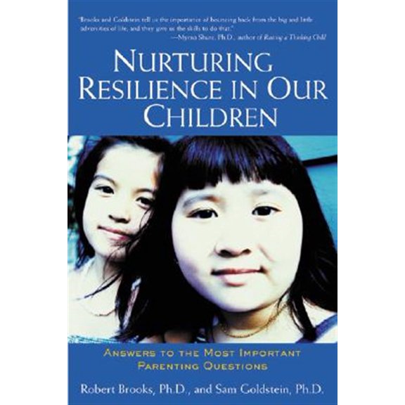 Pre-Owned Nurturing Resilience in Our Children: Answers to the Most Important Parenting Questions (Paperback) 0658021109 9780658021107
