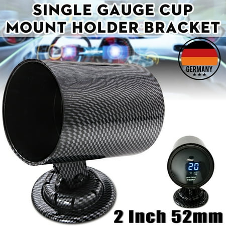 - 2''/52mm Universal Carbon Fiber Car Single Hole Gauge Meter Pod Mount Cup Holder Bracket