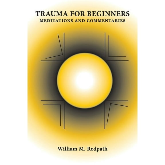 Trauma For Beginners (Paperback)