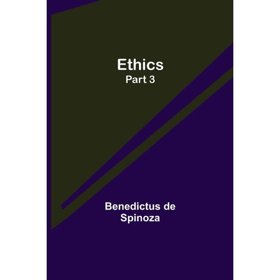 Ethics - Part 3, (Paperback)