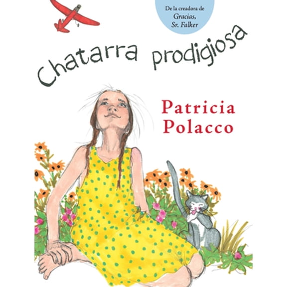 Chatarra Prodigiosa / The Junkyard Wonders (Paperback) by Patricia Polacco
