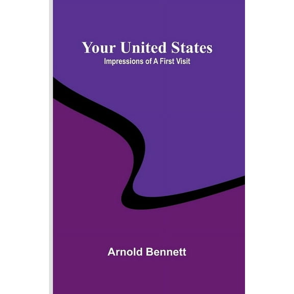 Your United States: Impressions of a first visit, (Paperback)