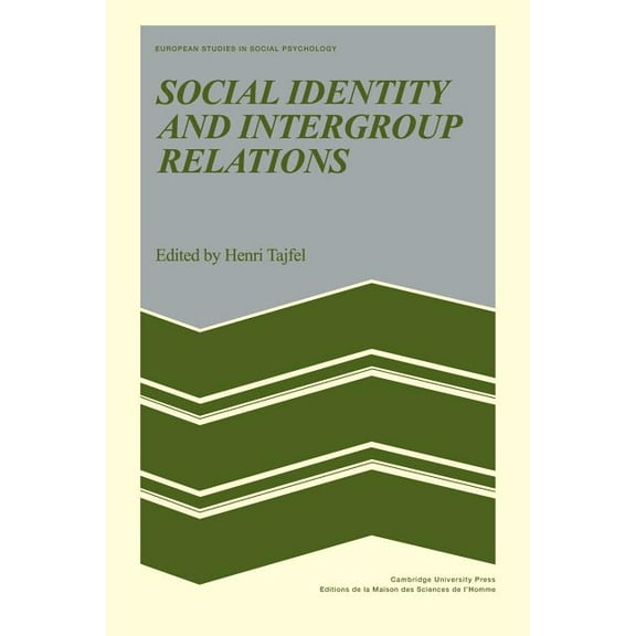 European Studies in Social Psychology Social Identity and Intergroup Relations, Book 7, (Paperback)
