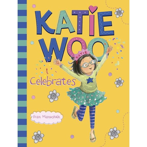 Katie Woo Katie Woo Celebrates, (Paperback)